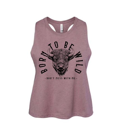Born to be Wild Cropped Tank